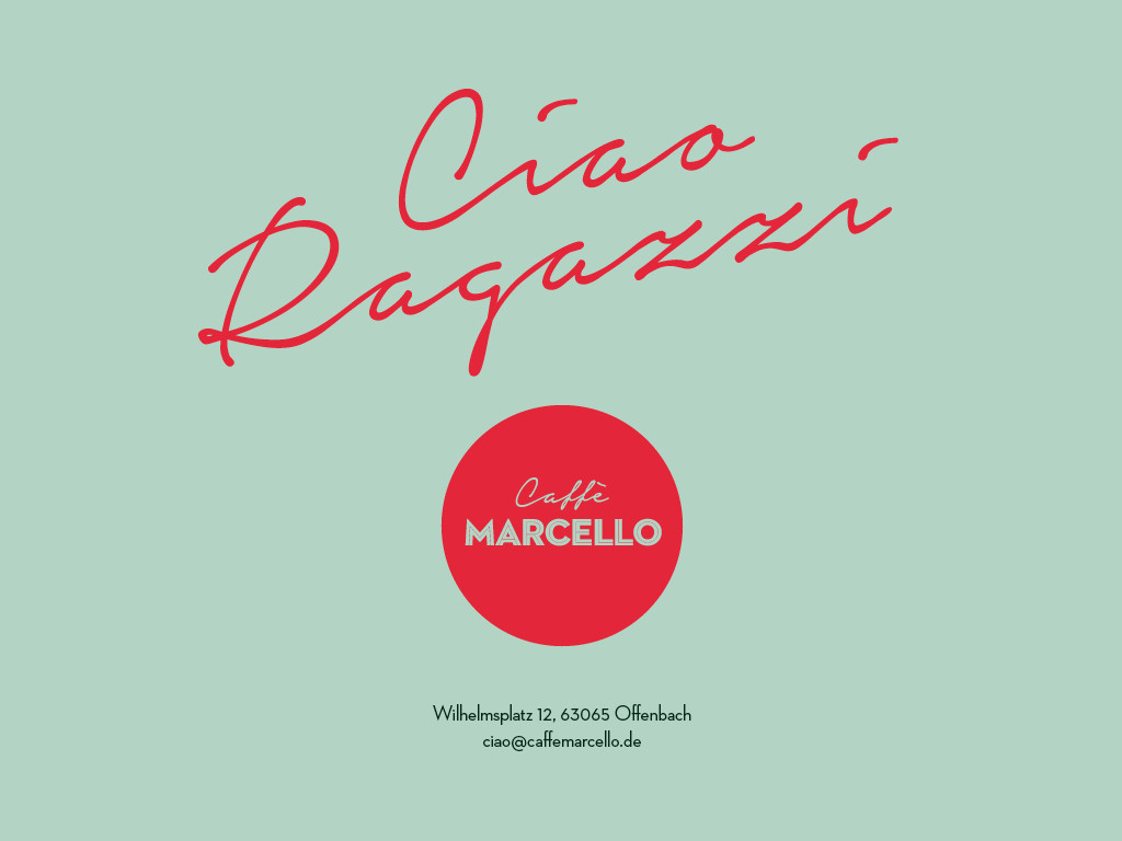 Ciao Ragazzi - Caffe Marcello am Wilhelmsplatz 12 in Offenbach